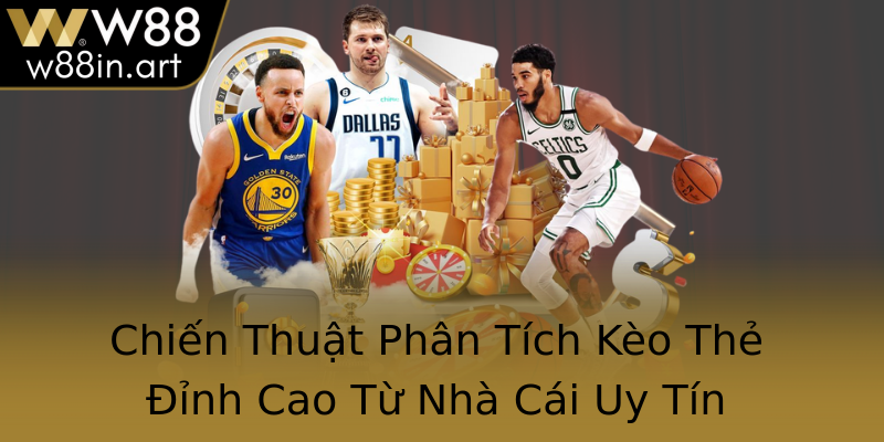 Chiến Thuật Phân Tích Kèo Thẻ Đỉnh Cao Từ Nhà Cái Uy Tín